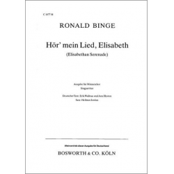 HOER MEIN LIED ELISABETH : FUER MAEN- -Ronald Binge