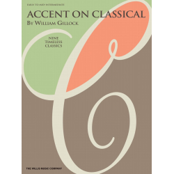 Accent on Classical: - William Gillock / Arr. William Gillock