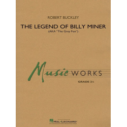 The Legend of Billy Miner - Robert (Bob) Buckley