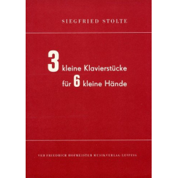 3 kleine Klavierstücke für 6 kleine Händen - Siegfried Stolte