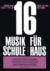 Musik für Schule und Haus, Heft 16 - Hans Bodenmann