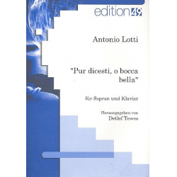 Pur dicesti o bocca bella - für Sopran - Antonio Lotti