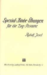 Spezial-Binde-Übungen : für Posaune - Rudolf Josel