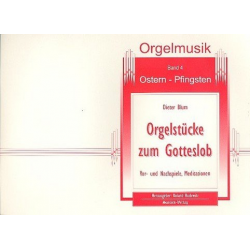 Orgelstücke zum Gotteslob Band  4 - Ostern - Pfingsten - Dieter Blum