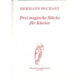3 magische Stücke - - Hermann Dechant
