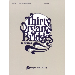 Thirty Organ Bridges - Fred Bock