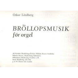 Broellopsmusik : foer orgel - Oskar Frederik Lindberg