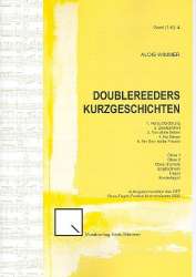 Doublereeders Kurzgeschichten : für 2 Oboen, - Alois Wimmer
