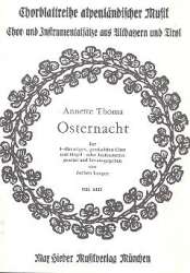 Osternacht - für gem Chor und Orgel - Annette Thoma