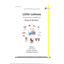 Little Latinos : für Percussion-Ensemble - Roland Winkler