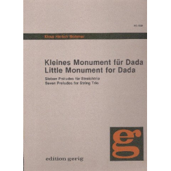 Kleines Monument für Dada - - Klaus Hinrich Stahmer