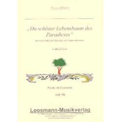 Du schöner Lebensbaum des Paradieses : -Lothar Graap