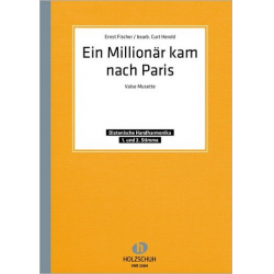 EIN MILLIONAER KAM NACH PARIS : FUER - Ernst Fischer