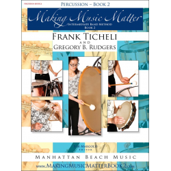 Making Music Matter - Book 2 - Combined Percussion -Frank Ticheli / Arr.Gregory B. Rudgers