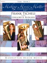 Making Music Matter - Book 2 - Tuba - Frank Ticheli / Arr. Gregory B. Rudgers