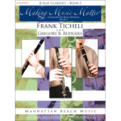 Making Music Matter - Book 2 - Bb Clarinet -Frank Ticheli / Arr.Gregory B. Rudgers