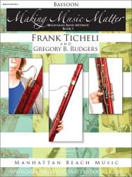Making Music Matter - Book 1 (english) - Bassoon - Frank Ticheli / Arr. Gregory B. Rudgers