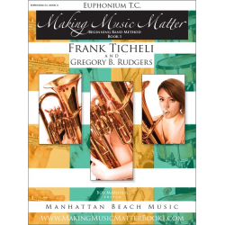Making Music Matter - Book 1 (english) - Euphonium TC -Frank Ticheli / Arr.Gregory B. Rudgers