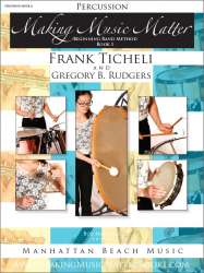 Making Music Matter - Book 1 (english) - Combined Percussion - Frank Ticheli / Arr. Gregory B. Rudgers