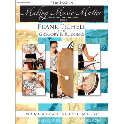 Making Music Matter - Book 1 (english) - Combined Percussion -Frank Ticheli / Arr.Gregory B. Rudgers