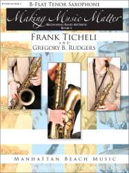 Making Music Matter - Book 1 (english) - Bb Tenor Saxophone - Frank Ticheli / Arr. Gregory B. Rudgers
