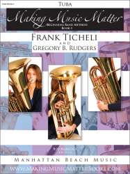 Making Music Matter - Book 1 (english) - Tuba -Frank Ticheli / Arr.Gregory B. Rudgers