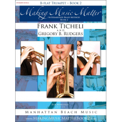 Making Music Matter - Book 2 - Bb Trumpet -Frank Ticheli / Arr.Gregory B. Rudgers