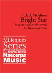 Bright Star (Suite on Spanish Folk-themes for Woodwind Choir) - Clark McAlister