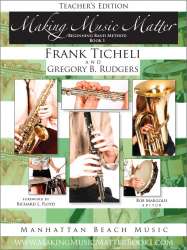Making Music Matter - Book 1 (english) - Teacher Edition - Frank Ticheli / Arr. Gregory B. Rudgers