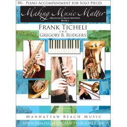 Making Music Matter - Book 1 (english) - Piano Accompaniment for Solo Pieces -Frank Ticheli / Arr.Gregory B. Rudgers