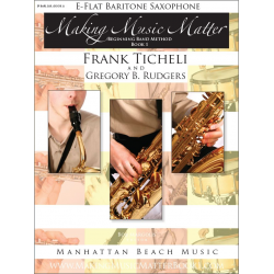 Making Music Matter - Book 1 (english) - Eb Baritone Saxophone - Frank Ticheli / Arr. Gregory B. Rudgers