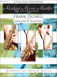 Making Music Matter - Book 1 (english) - Eb Alto Saxophone - Frank Ticheli / Arr. Gregory B. Rudgers