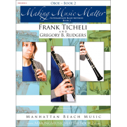 Making Music Matter - Book 2 - Oboe -Frank Ticheli / Arr.Gregory B. Rudgers