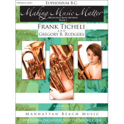 Making Music Matter - Book 1 (english) - Euphonium BC -Frank Ticheli / Arr.Gregory B. Rudgers