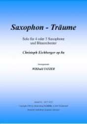 Saxophon-Träume - Christoph Eichberger / Arr. Willibald Tatzer