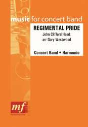 REGIMENTAL PRIDE - John Clifford Heed / Arr. Gary Westwood