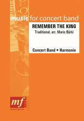 REMEMBER THE KING - Traditional / Arr. Mario Bürki
