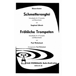 Schmetterengtei / Fröhliche Trompeten (Polkas für 3 Trompeten und BLO)