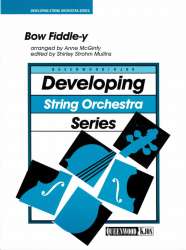 Bow Fiddle-Y (Partitur und Stimmen) - Traditional / Arr. Anne McGinty