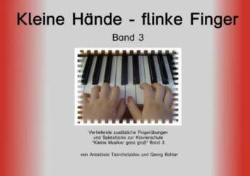 Kleine Hände flinke Finger Band 3 - Anastasia Tsarchatzidou