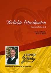 Verliebte Musikanten - Hochzeitspolka Nr. 2 - Markus Ebner