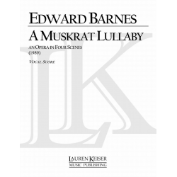 A Muskrat Lullaby - Edward Shippen Barnes