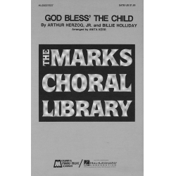God Bless' the Child - Arthur Herzog Jr._Billie Holiday / Arr. Anita Kerr