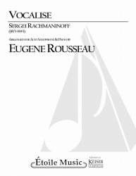 Vocalise, Op. 34 No. 14 - Sergei Rachmaninov (Rachmaninoff) / Arr. Eugène Rousseau