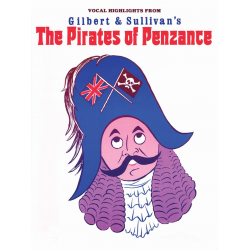 Gilbert & Sullivan's The Pirates of Penzance - Gilbert and Sullivan