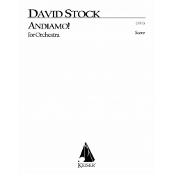Andiamo for Orchestra - David Stock