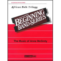 African Folk Trilogy -Traditional / Arr.Anne McGinty