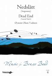 Dead End (Funeral March) / Nedslått (Sørgemarsj -Øystein Olsen Vadsten