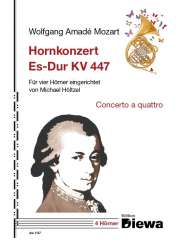 Hornkonzert in Es-Dur KV 447 (concerto a quattro) - Wolfgang Amadeus Mozart / Arr. Michael Höltzel