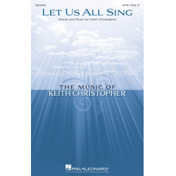 Let Us All Sing - Keith Christopher